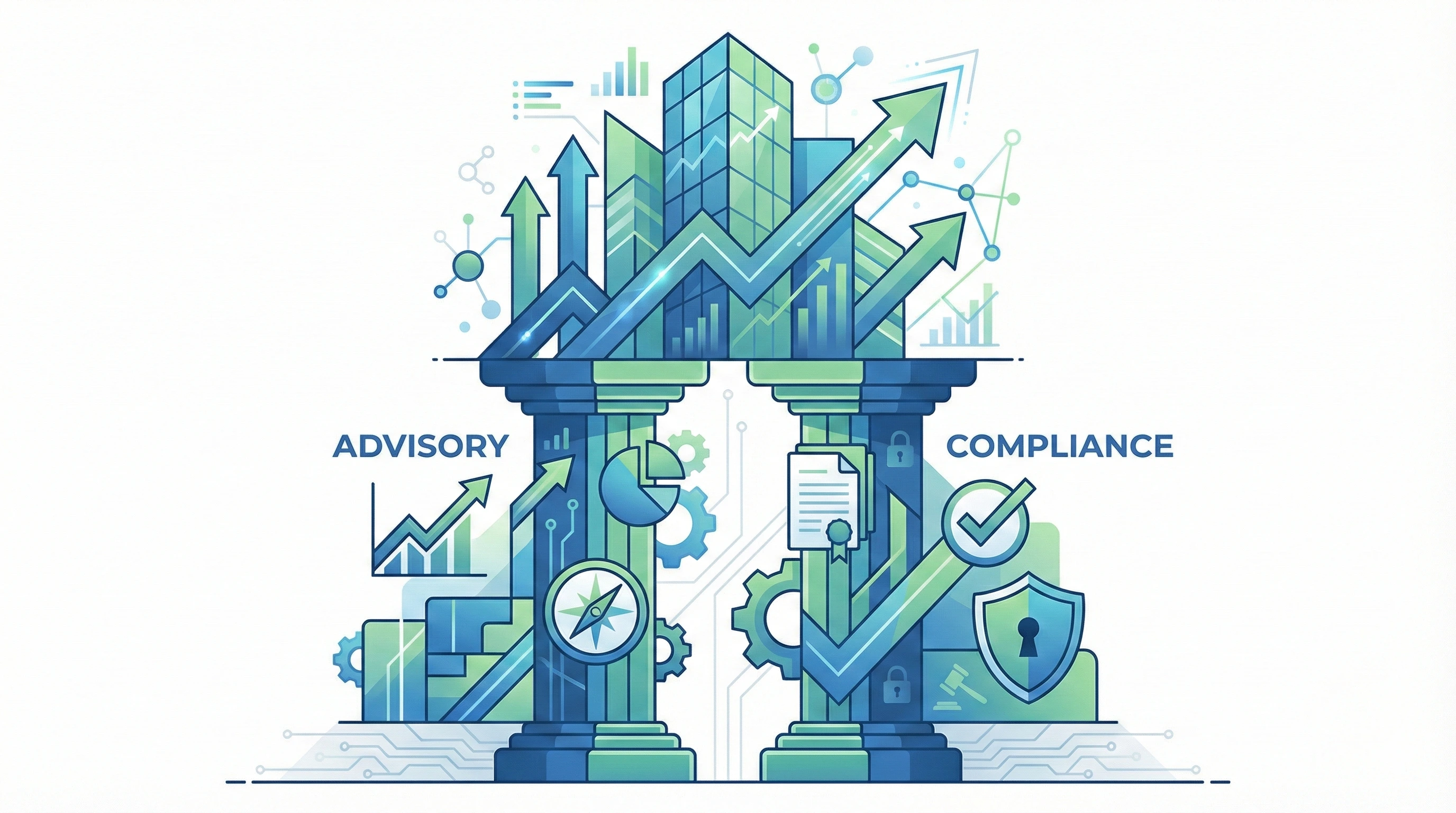 Advisory & Compliance: The Twin Pillars of Business